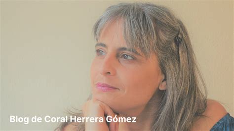 Coral Herrera G Mez Blog Becas Para El Laboratorio Del Amor