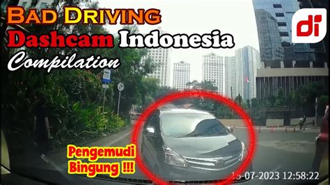 Bad Driving Dashcam Indonesia Compilation September Youtube