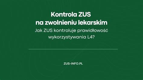 Kontrola Zus Na Zwolnieniu Lekarskim Kontrola L Przez Zus