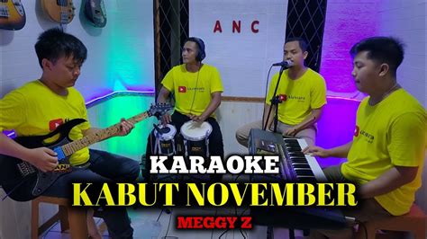 KABUT NOVEMBER KARAOKE MEGGY Z NADA COWOK YouTube