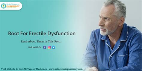 Root For Erectile Dysfunction Safe Generic Pharmacy Blog