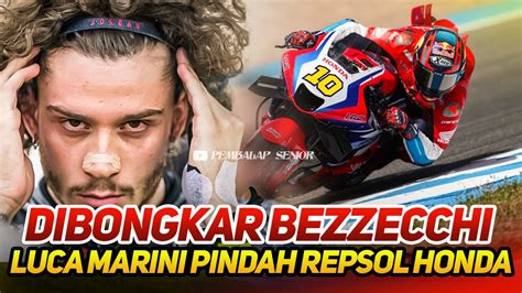 Dibongkar Marco Bezzecchiternyata Ini Alasan Luca Marini Pindah Repsol