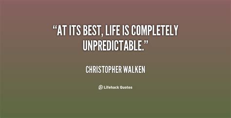 Life Is Unpredictable Quotes. QuotesGram