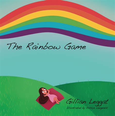 The Rainbow Game Gillian Leggat