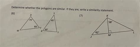 Solved Determine Whether The Polygons Are Similar If They Are Write