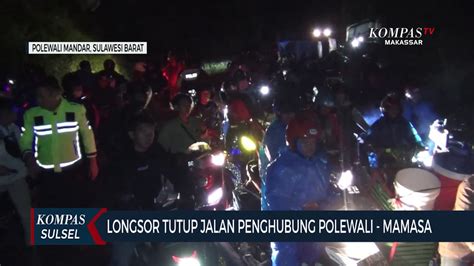 Longsor Tutup Jalan Penghubung Polewali Mamasa Video Dailymotion