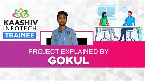 Kaashiv Infotech Reviews Project Explained By Our Trainee Gokul