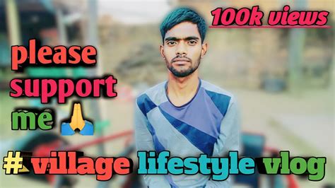 My Village Lifestyle Vlogs My First Village Lifestyle Vlog Today