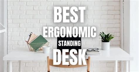 Best Ergonomic Standing Desk For Home Office (Buyer's Guide) | November ...