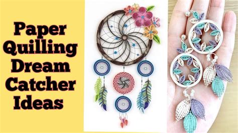 Paper Quilling Dream Catcher Ideas YouTube