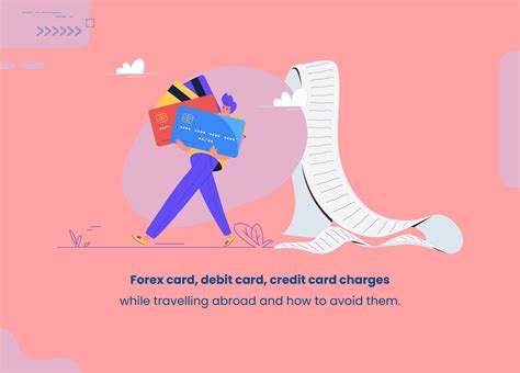 Forex Card Debit Card Credit Card Charges While Travelling Abroad Niyo