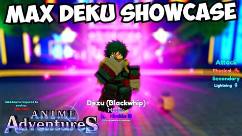 Max Lvl Deku Showcase Anime Adventures Dezu Blackwhip Youtube