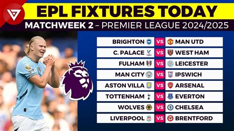 🔴 Epl Fixtures Today Matchweek 2 Premier League Schedule 2024 2025