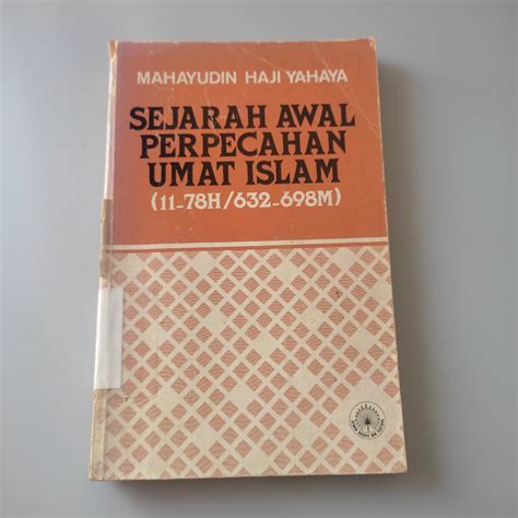 Sejarah Awal Perpecahan Umat Islam 12 78H 632 698M Hobbies Toys