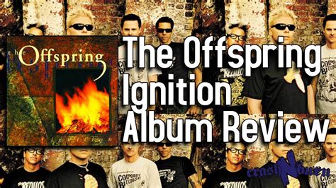 Ignition Is An Absolute Masterpiece The Offspring Ignition Album