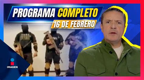 Noticias Con Francisco Zea Programa Completo 16 De Febrero De 2024