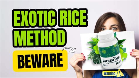 Puravive Exotic Rice Method Explained Step By Step Puravive Reviews