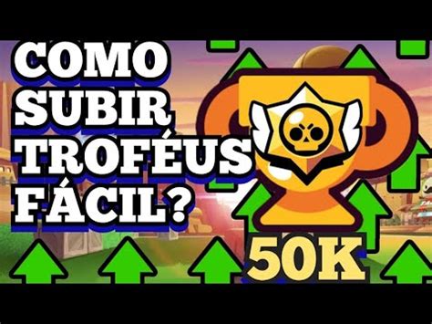 Como Subir Trof Us F Cil No Brawlstars Obs Sem Precisar Jogar