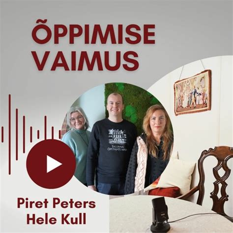 Stream Episode Ppimise Vaimus Hele Kull Ja Piret Peters Uue Aasta