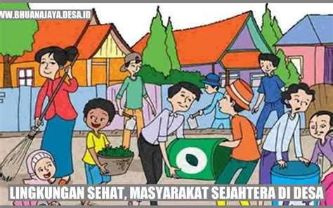 Lingkungan Sehat Masyarakat Sejahtera Di Desa Desa Bhuana Jaya Kab