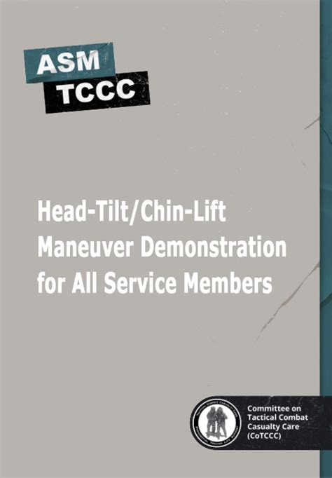 Head-Tilt/Chin-Lift Maneuver Demonstration for All Service Members