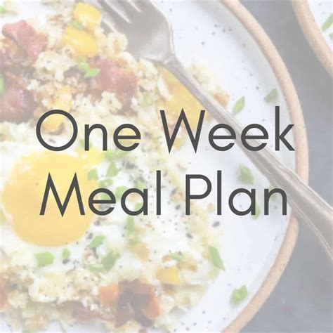 7 Day Meal Plan Ryann The Prenatal Nutritionist