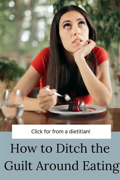 Why Do I Feel Guilty After Eating A Dietitian Explains How To Ditch