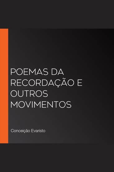 Poemas da recordação e outros movimentos Read book online