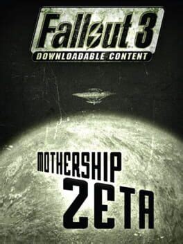 Fallout 3: Mothership Zeta (2009)