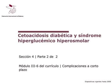 Ppt Cetoacidosis Diab Tica Y S Ndrome Hipergluc Mico Hiperosmolar