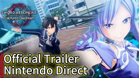 SWORD ART ONLINE Fractured Daydream Nintendo Direct PV English YouTube