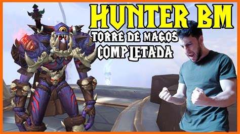 TORRE DE MAGOS COMPLETADA CON BM HUNTER YouTube