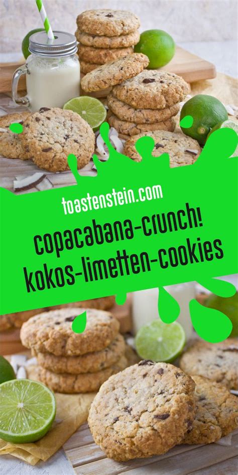 Copacabana Crunch Kokos Limetten Cookies Toastenstein Rezept