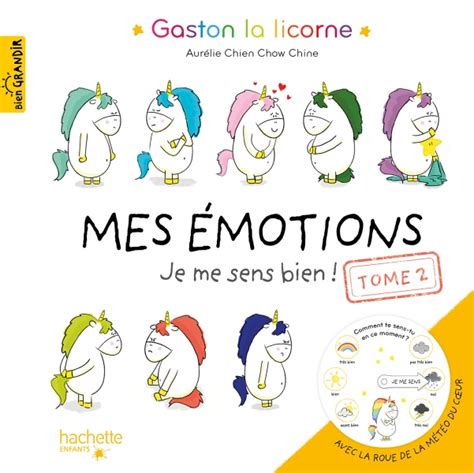 Gaston La Licorne Mes Motions Je Me Sens Bien Tome Librairie