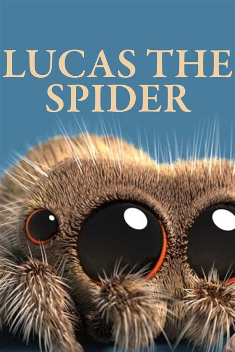 Lucas the Spider - Rotten Tomatoes