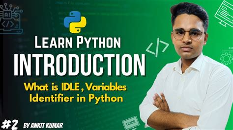 What Is IDLE Variables And Identifiers In Python Python Programming