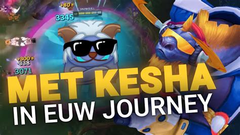 MET KESHA ON MY WAY TO EUW CHALLENGER 120 PING YouTube