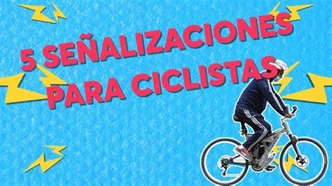 5 señalizaciones ciclistas que hay que saber y respetar CHILANGO