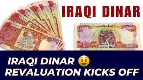 Breaking News Iraqi Dinar Revaluation Kicks Off Iraqi Dinar News