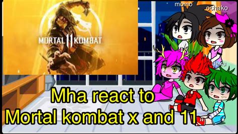 Mha React To Mortal Kombat X And Gacha Youtube