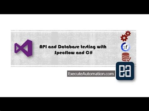 Introduction To API And Database Testing With Specflow C YouTube