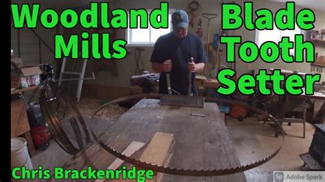 Woodland Mills Blade Tooth Setter Set Up And First Use Youtube