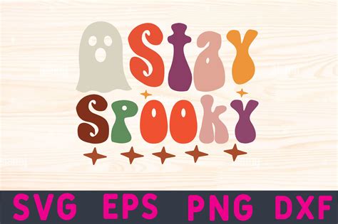 Stay Spooky Retro Halloween Graphic By Svg Design Store020 Creative