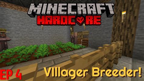 Minecraft 1 19 3 Hardcore Episode 4 I Created A Villager Breeder