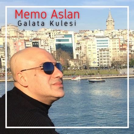 Memo Aslan Galata Kulesi