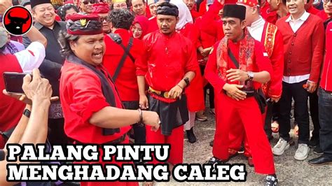 Palang Pintu Di Pawai Budaya Mengantarkan Caleg PDI PERJUANGAN DAFTAR