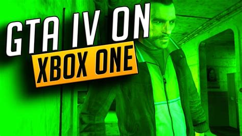 Gta Iv On Xbox One Youtube