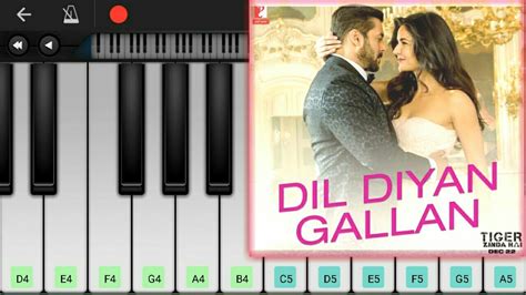 Dil Diyan Gallan Tiger Zinda Hai Easy Piano Tutorial 😊😊 Youtube