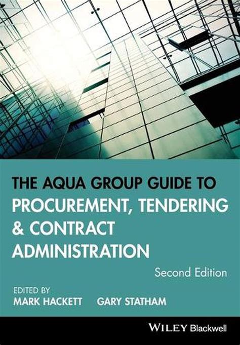 The Aqua Group Guide To Procurement Tendering And Contract