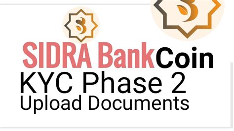 Sidra Bank Coin KYC Phase 2 Documents Upload Is Ready YouTube